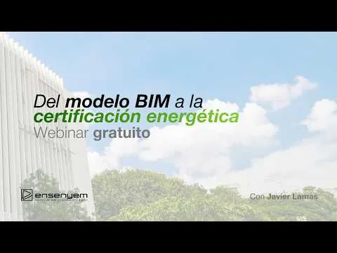 Miniatura de Del modelo BIM a la certificación energética