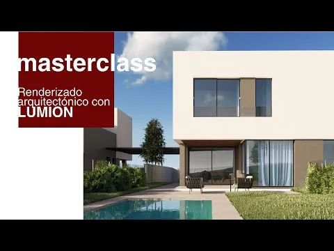 Miniatura de Renderizado arquitectónico con Lumion